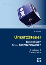 Umsatzsteuer Basiswissen für das Rechnungswesen - Christine Weinzierl