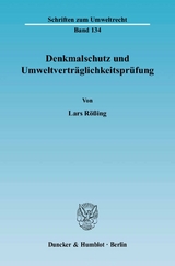 Denkmalschutz und Umweltverträglichkeitsprüfung. - Lars Rößing