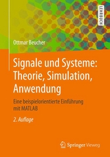 Signale und Systeme: Theorie, Simulation, Anwendung - Ottmar Beucher