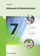 Mathematik für Wirtschaftsschulen - Kurt Bohner, Roland Ott
