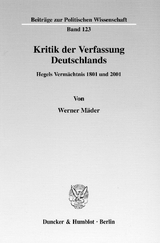Kritik der Verfassung Deutschlands. - Werner Mäder