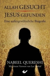 Allah gesucht – Jesus gefunden - Nabeel Quereshi