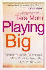 Playing Big - Mohr, Tara