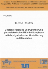 Charakterisierung und Optimierung piezoelektrischer MEMS-Mikrophone mittels physikalischer Modellierung und Simulation - Teresa Reutter