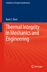 Thermal Integrity in Mechanics and Engineering - Boris F. Shorr