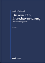 Die neue EU-Erbrechtsverordnung - Müller-Lukoschek, Jutta