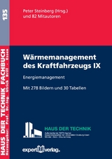 Wärmemanagement des Kraftfahrzeugs, IX: - Peter Steinberg