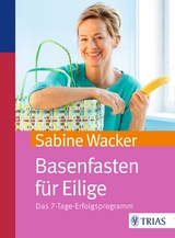 Basenfasten für Eilige - Sabine Wacker