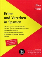 Erben und Vererben in Spanien - Löber, Burkhardt; Huzel, Prof. Dr. Erhard