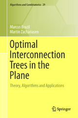 Optimal Interconnection Trees in the Plane - Marcus Brazil, Martin Zachariasen