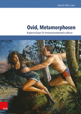 Ovid, Metamorphosen - Gabriele Hille-Coates