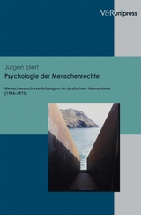 Psychologie der Menschenrechte -  Jürgen Eilert