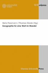 Geographie für eine Welt im Wandel - 