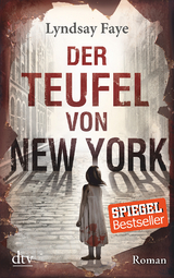 Der Teufel von New York - Lyndsay Faye