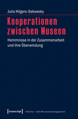 Kooperationen zwischen Museen - Julia Hilgers-Sekowsky