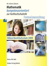 Mathematik - Roland Ott, Kurt Bohner, Ronald Deusch