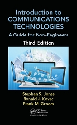 Introduction to Communications Technologies - Jones, Stephan; Kovac, Ronald J.; Groom, Frank M.