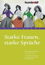 Starke Frauen, starke Sprüche - 