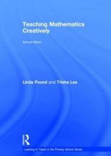 Teaching Mathematics Creatively - Pound, Linda; Lee, Trisha