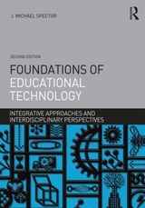 Foundations of Educational Technology - Spector, J. Michael