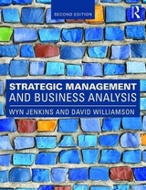 Strategic Management and Business Analysis - Jenkins, Wyn; Williamson, Dave