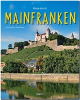 Reise durch Mainfranken - Siepmann, Martin; Ratay, Ulrike