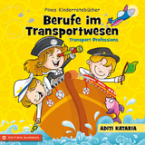 Pinos Kinderratebücher: Berufe im Transportwesen - Transport Professions - Aditi Kataria