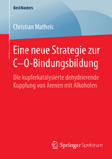 Eine neue Strategie zur C–O-Bindungsbildung - Christian Matheis