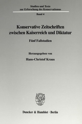 Konservative Zeitschriften zwischen Kaiserreich und Diktatur. - 