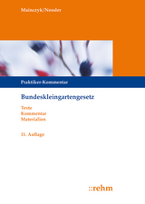 Bundeskleingartengesetz - Mainczyk, Lorenz; Nessler, Patrick R.