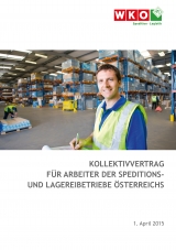 Kollektivvertrag für Arbeiter der Speditions- und Lagereibetriebe Österreichs