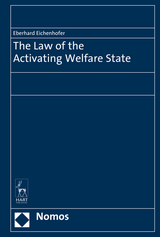The Law of the Activating Welfare State - Eberhard Eichenhofer