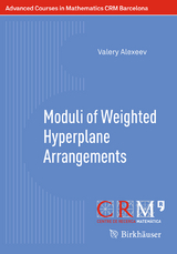 Moduli of Weighted Hyperplane Arrangements - Valery Alexeev
