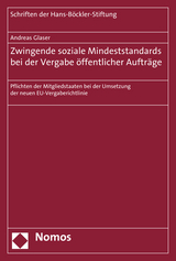 Zwingende soziale Mindeststandards bei der Vergabe öffentlicher Aufträge - Andreas Glaser