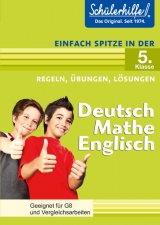 Deutsch, Mathe, Englisch in der 5. Klasse - Georg Ludy, Gisela Mertel-Schmidt, Jürgen Haubrich, Susanne Leeb