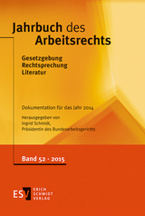 Jahrbuch des Arbeitsrechts. Gesetzgebung - Rechtsprechung - Literatur.... / Jahrbuch des Arbeitsrechts - 