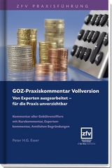 GOZ-Praxiskommentar Vollversion - Peter H.G. Esser
