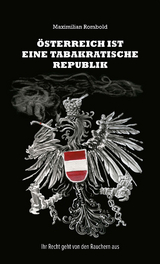 Österreich ist eine tabakratische Republik - Maximilian Rombold