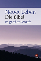 Neues Leben. Die Bibel in großer Schrift - 