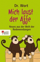 Mich laust der Affe -  Dr. Wort