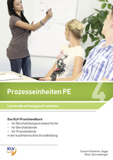 Lernende wirkungsvoll anleiten / Prozesseinheiten PE Lernende wirkungsvoll anleiten -  Dürrenberger, Susann Gretener Jegge