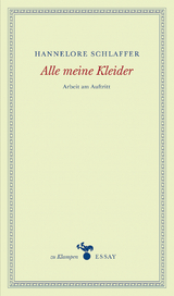 Alle meine Kleider - Hannelore Schlaffer