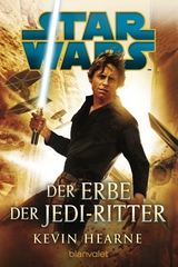 Star Wars™ - Der Erbe der Jedi-Ritter - Kevin Hearne