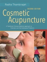 Cosmetic Acupuncture, Second Edition - Thambirajah, Radha