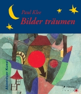 Paul Klee - Bilder träumen - Schemm, Jürgen von