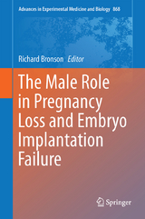 The Male Role in Pregnancy Loss and Embryo Implantation Failure - 