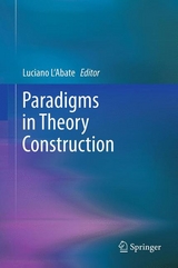 Paradigms in Theory Construction - 