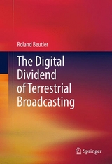 Digital Dividend of Terrestrial Broadcasting -  Roland Beutler