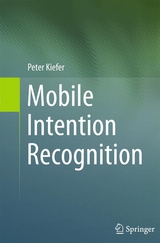 Mobile Intention Recognition -  Peter Kiefer