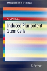 Induced Pluripotent Stem Cells -  Sibel Yildirim